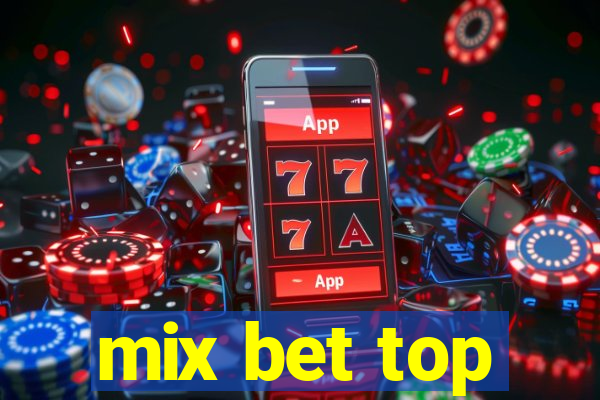 mix bet top